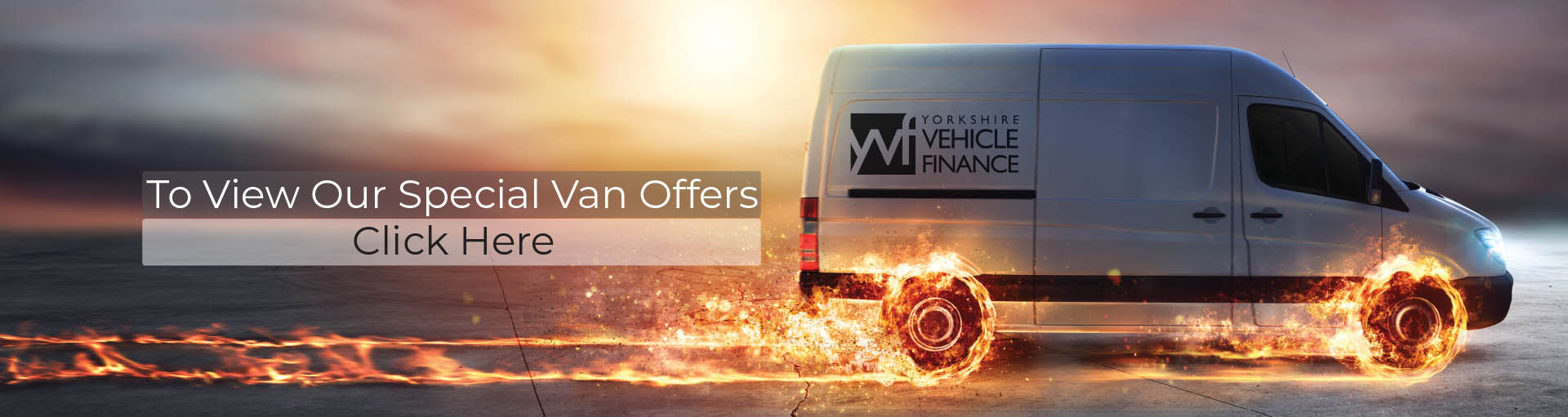 To View Our Special Van Offers Click Here